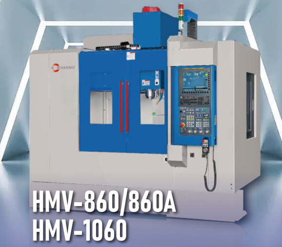 Hanmo MCV-860/1060 series: